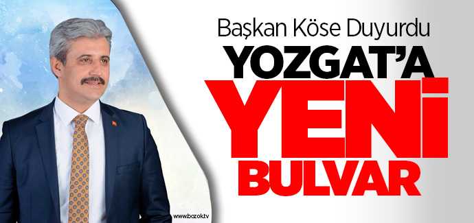 Yozgat'a yeni bulvar