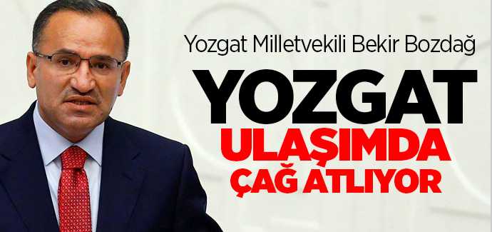 Bozdağ, Yozgat Ulaşımda çağ atlıyor