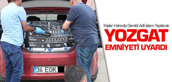 Yozgat Emniyeti Uyardı