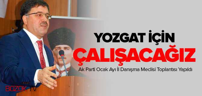 Ak Parti Ocak Ayı İl Danışman Meclis Toplantısı Yapıldı.