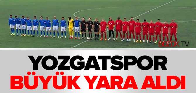 Yozgatspor Ankara'da Ağır Yara Aldı