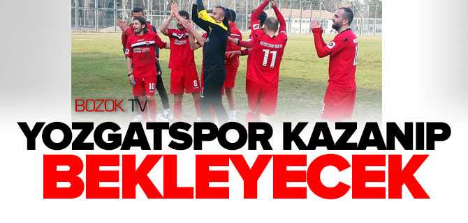 Yozgatspor Kazanıp Bekleyecek