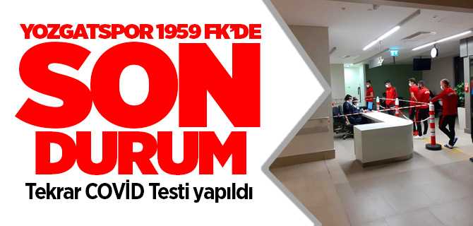 Yozgatspor 1959 FK'de Covid sonrası son durum