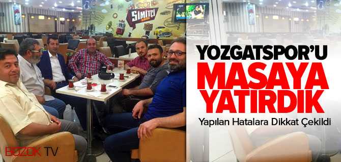 Yozgatspor'u Msaya Yatırdık