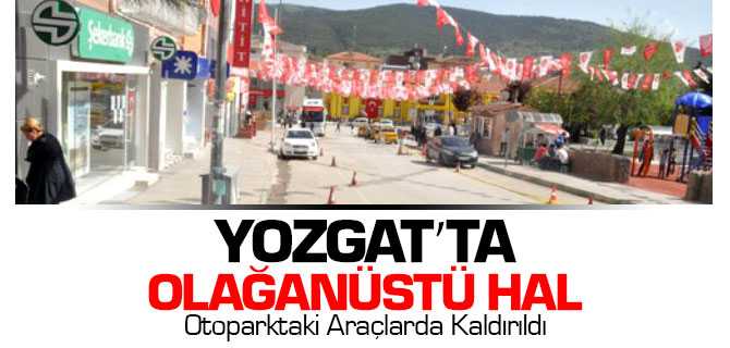 Başbakan Davutoğlu'nun Yozgat Mitingi Öncesi Otoparktaki Araçlar Da Kaldırıldı