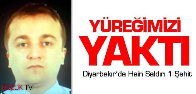 Diyarbakır da ki Ateş Yozgat'a Düştü 1 Şehit