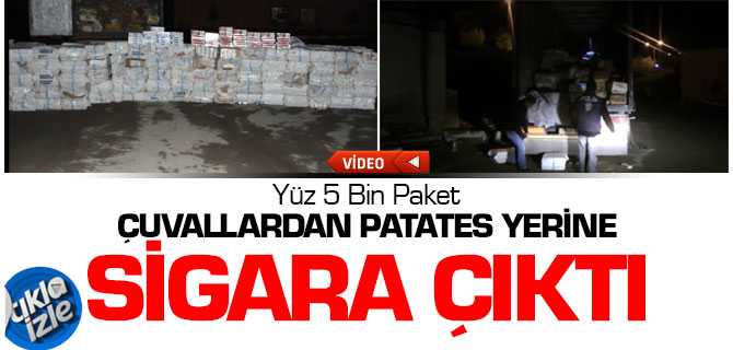 Çuvallardan Patates Yerine Kaçak Sigara Çıktı