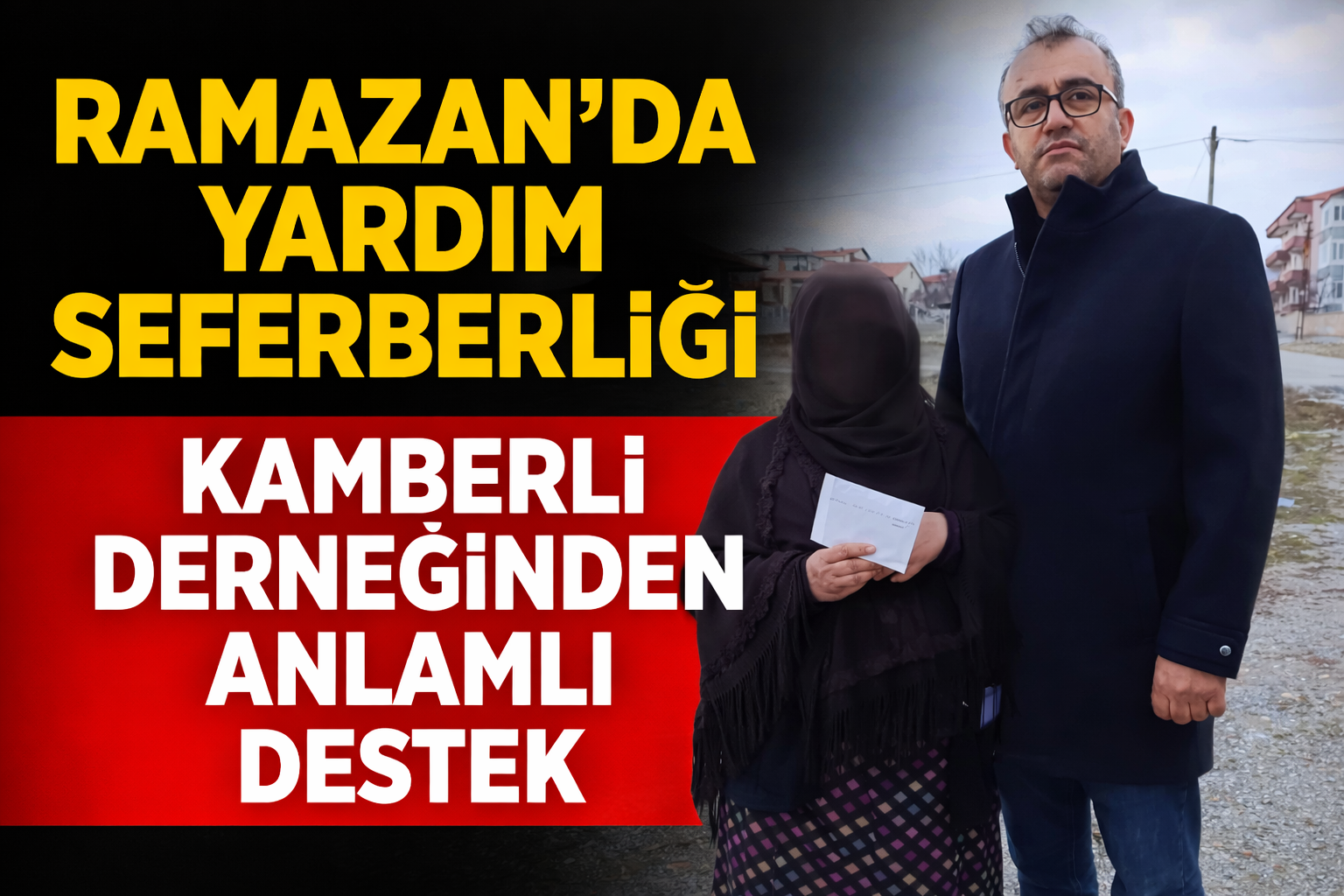 Kamberli Köyü Derneğinden ihtiyaç sahiplerine anlamlı destek